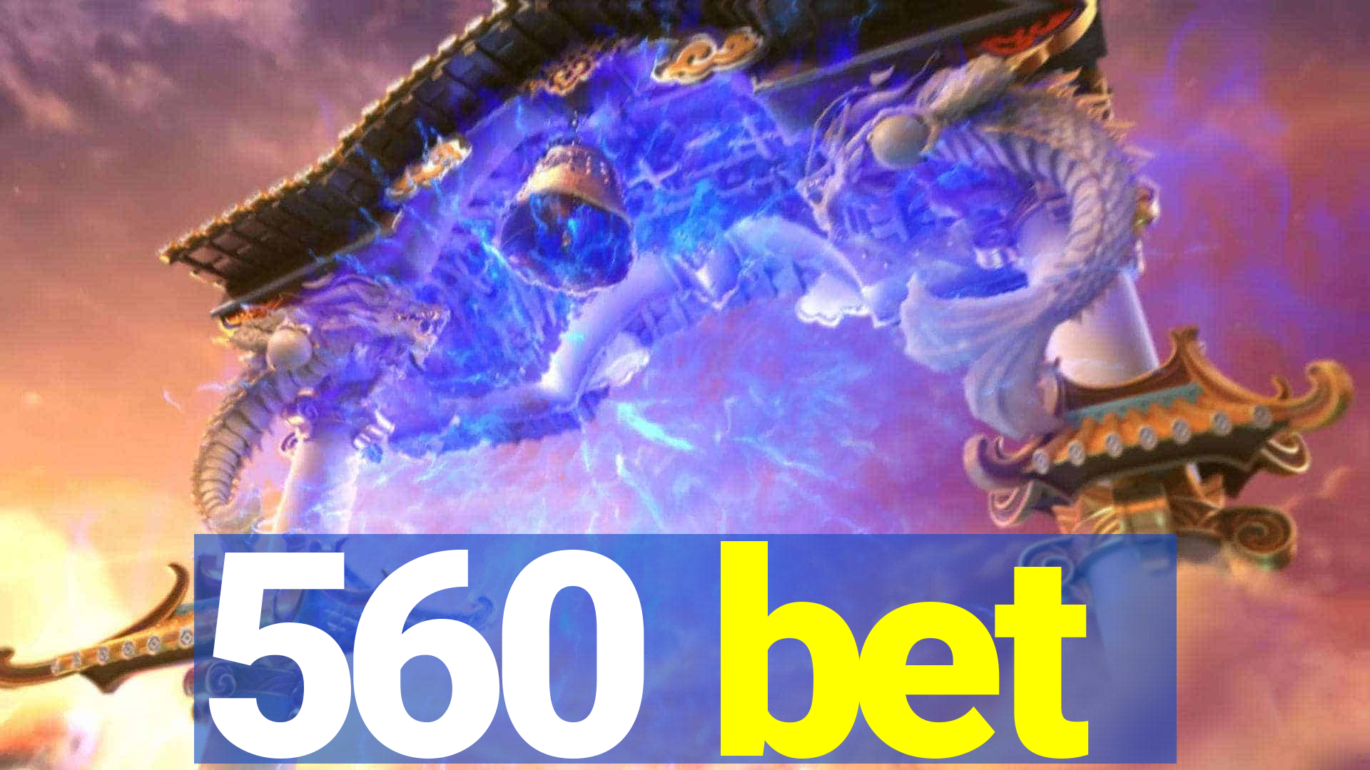 560 bet